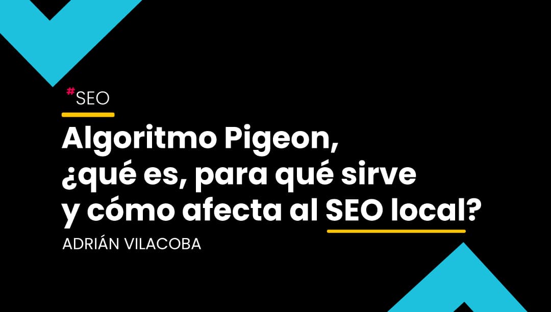 El algoritmo Pigeon potencia la visibilidad de los negocios locales