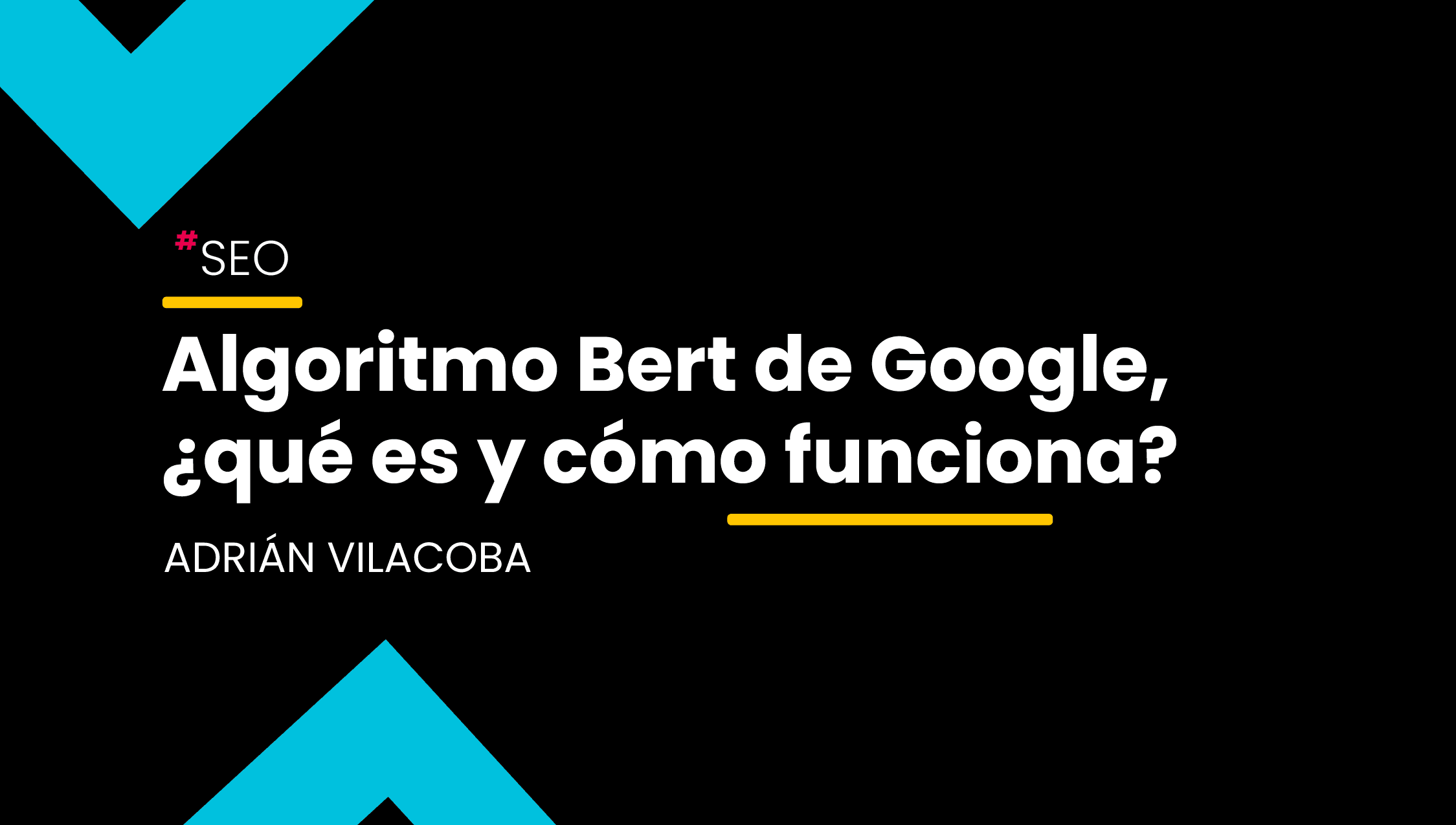 El algoritmo Bert de Google se lanza en 2019