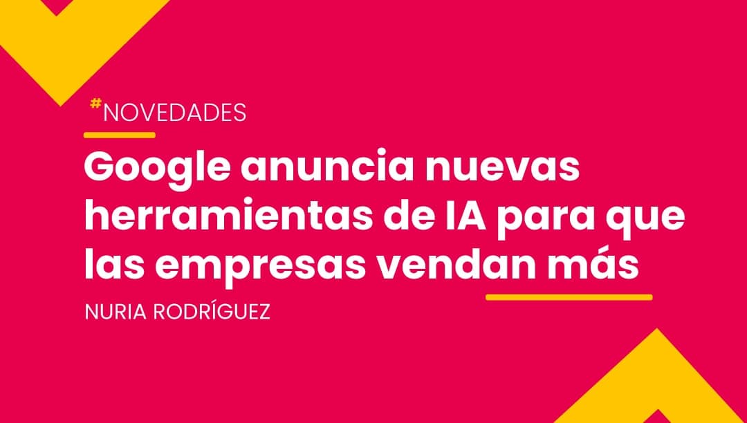 Las herramientas de IA de Google son muy potentes