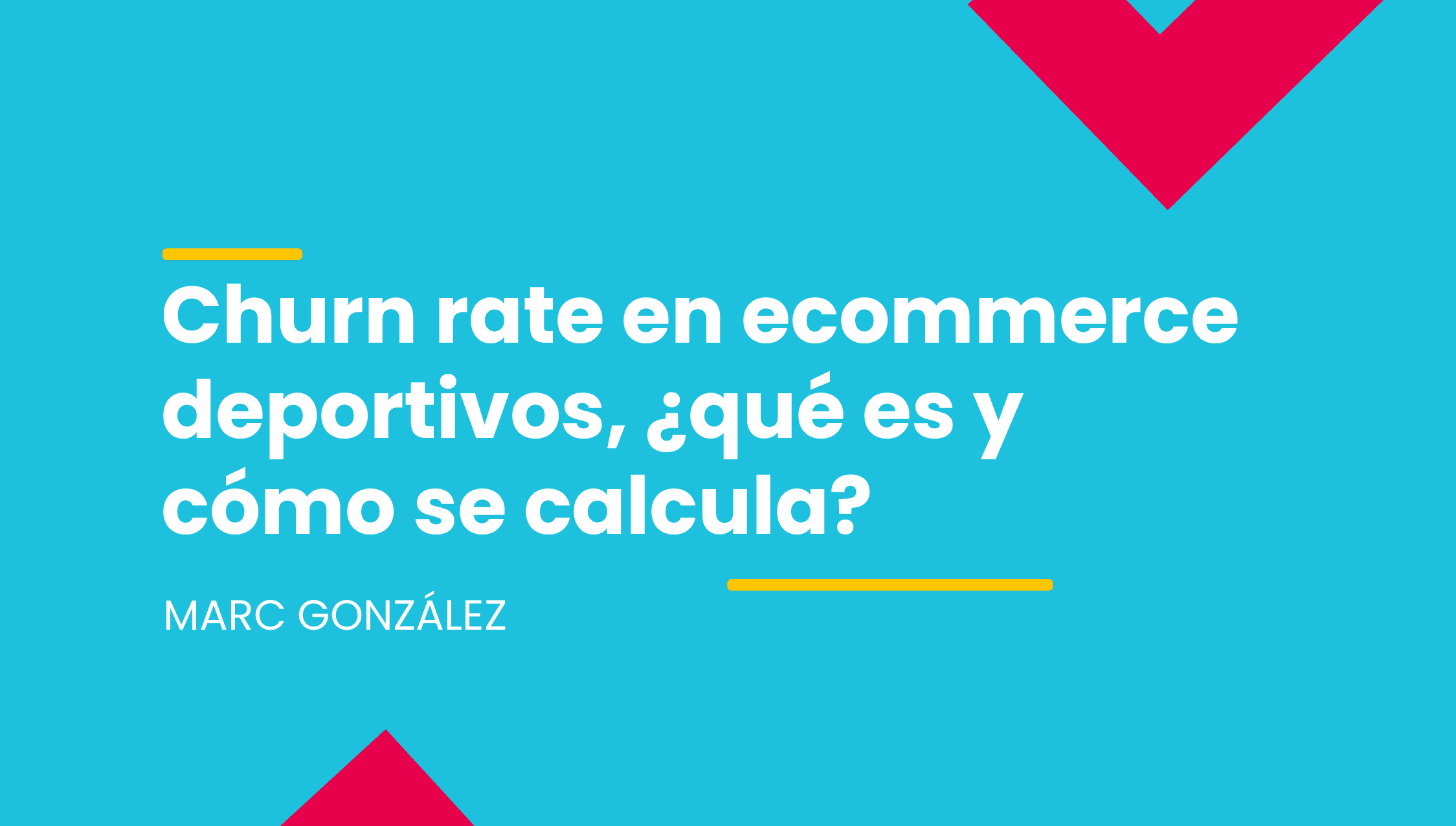 El churn rate es una métrica clave para los ecommerce deportivos