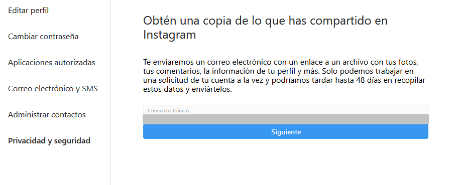 El correo electrónico que aparece por defecto es el que está asociado a tu perfil de Instagram, pero puedes cambiarlo y poner otro