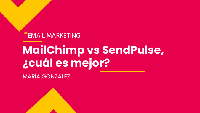 MailChimp vs SendPulse, ¿cuál es mejor?